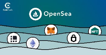 A nagy OpenSea hogyan - minden, amit az NFT piactér működéséről és a csatlakozásról tudnod kell