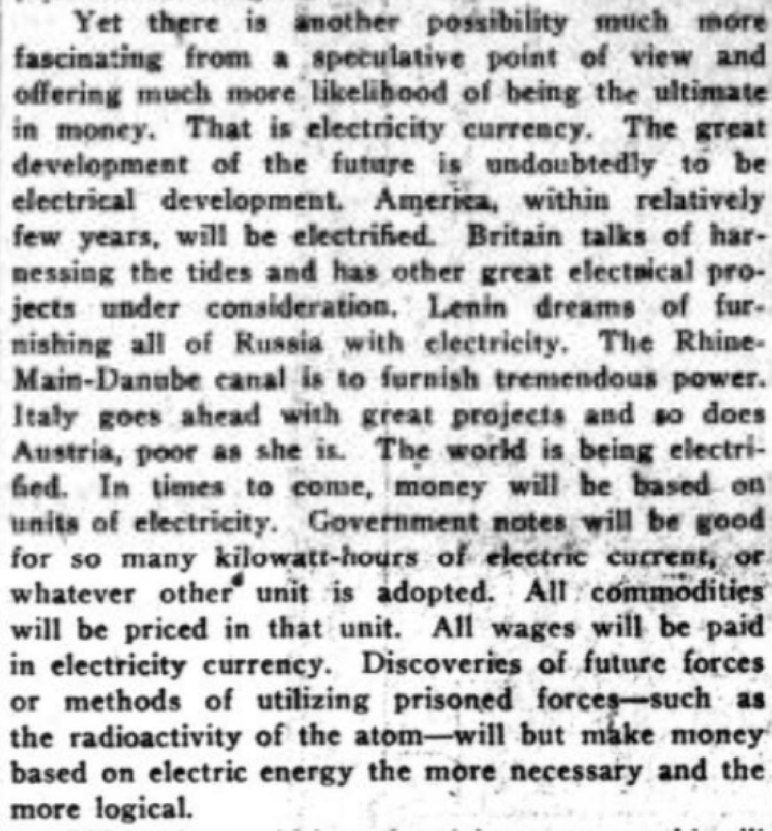 Részlet a The Washington Herald 1922-es cikkéből, amiben azt részletezik, hogy már csak idő kérdése és a világ az elektromos pénzen fog alapulni. 